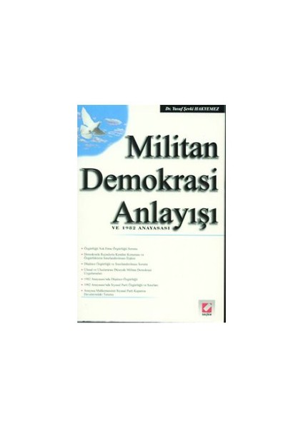 Militan Demokrasi Anlayışı Ve 1982 Anayasası