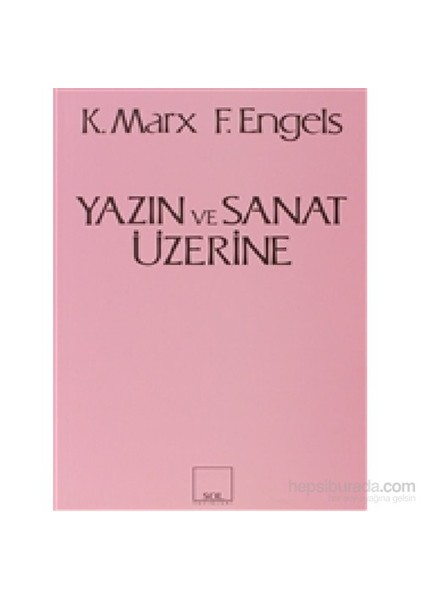 Yazın Ve Sanat Üzerine-Karl Marx