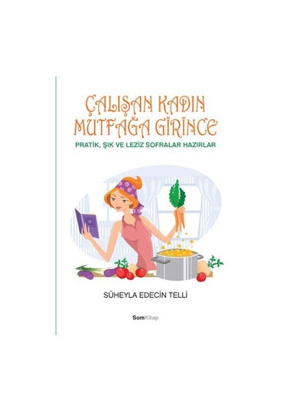 Çalişan Kadin Mutfağa Girince