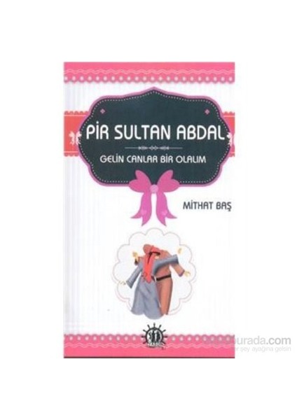 Pir Sultan Abdal Gelin Canlar Bir Olalım - Mithat Baş