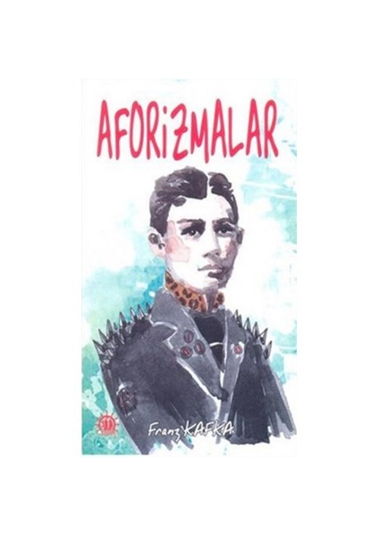 Aforizmalar - Franz Kafka