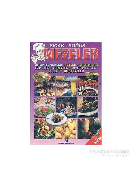 Sıcak - Soğuk Mezeler