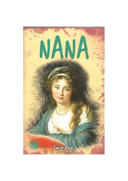 Nana - Emile Zola