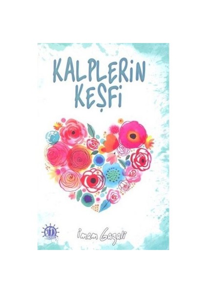 Kalplerin Keşfi - İmam-ı Gazali