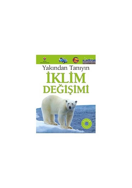 Yakından Tanıyın: İklim Değişimi (1.Baskı)-John Woodward