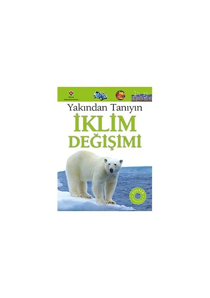 Yakından Tanıyın: İklim Değişimi (1.Baskı)-John Woodward