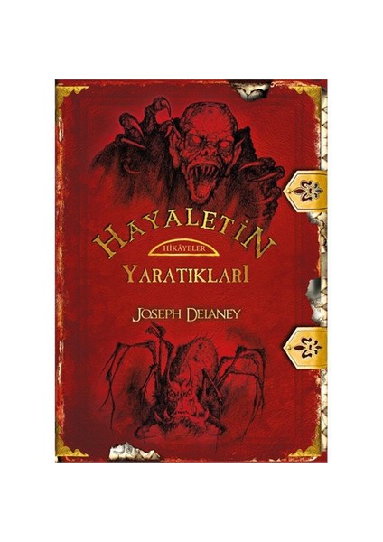 Wardstone Günlükleri 15. Kitap: Hayaletin Yaratıkları - Joseph Delaney