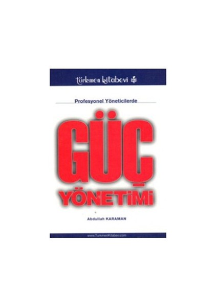 Profesyonel Yöneticilerde Güç Yönetimi
