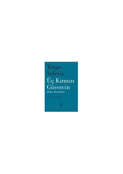 Üç Kırmızı Güvercin-Yorgo Seferis