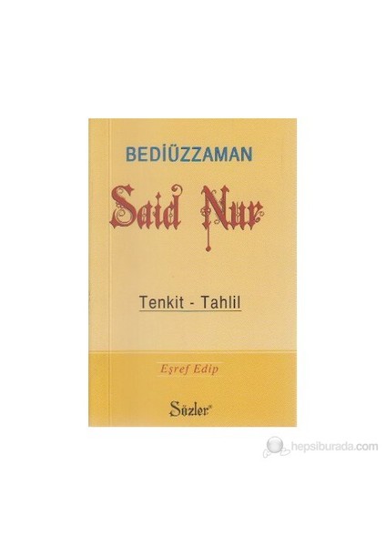 Bediüzzaman Said Nur Tenkit - Tahlil (Cep Boy)