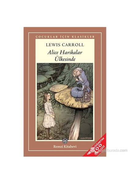 Alice Harikalar Ülkesinde-Lewis Carroll