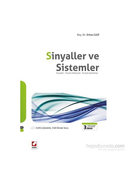 Sinyaller ve Sistemler - Sinyaller – Fourier Dönüşüm – Evrişim (Katlama)