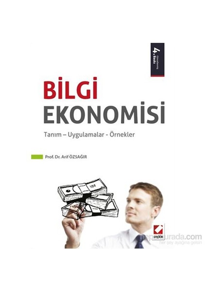 Bilgi Ekonomisi - Tanım – Uygulamalar – Örnekler