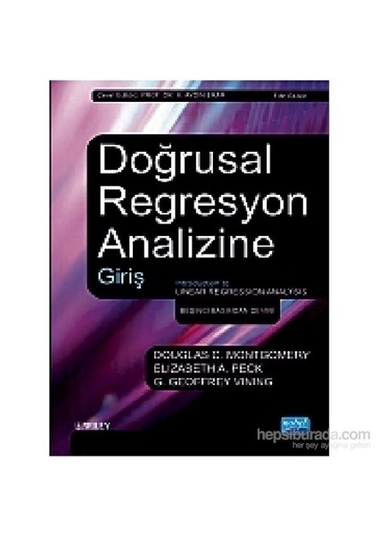 Doğrusal Regresyon Analizine Giriş - Introduction To Linear Regression Analysis-G. Geoffrey Vining