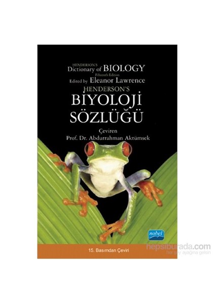 Henderson’S Biyoloji Sözlüğü - Henderson’S Dictionary Of Biology-Eleanor Lawrence