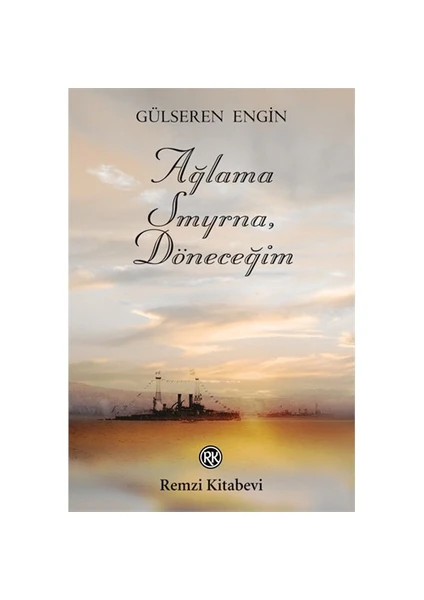 Ağlama Smyrna, Döneceğim - Gülseren Engin