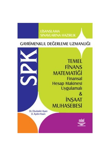 Spk Gayrimenkul Değerleme Uzmanlığı - Temel Finans Matematiği Ve İnşaat Muhasebesi