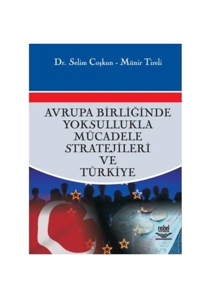 Avrupa Birliğinde Yoksullukla Mücadele Stratejileri Ve Türkiye