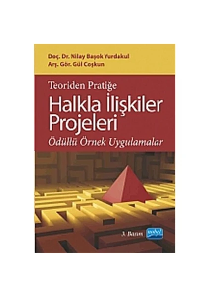 Teoriden Pratiğe Halkla İlişkiler Projeleri