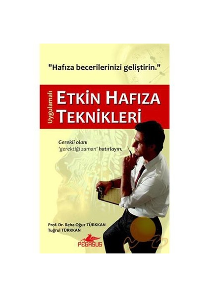 Etkin Hafıza Teknikleri - Tuğrul Türkkan