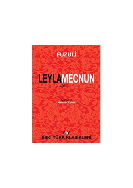 Leyla İle Mecnun - Fuzuli
