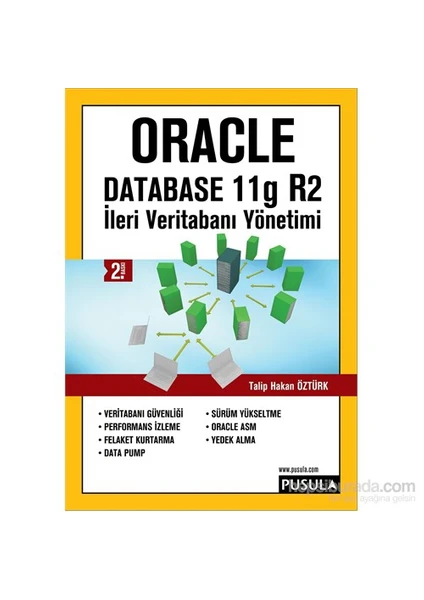 İleri Veritabanı Yönetimi-Oracle Database11 g R2 - Talip Hakan Öztürk