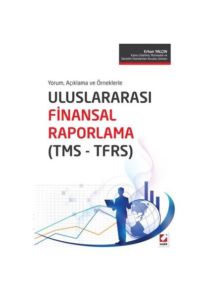 Uluslararası Finansal Raporlama (Tms - Tfrs)