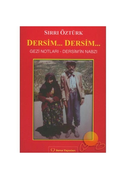 Dersim... Dersim...-Sırrı Öztürk