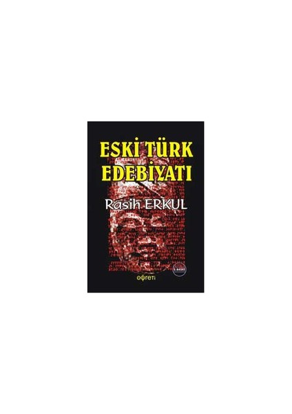 ESKİ TÜRK EDEBİYATI