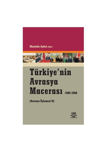 Türkiye'nin Avrasya Macerası