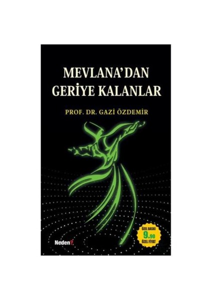 Mevlana’dan Geriye Kalanlar (Cep Boy)