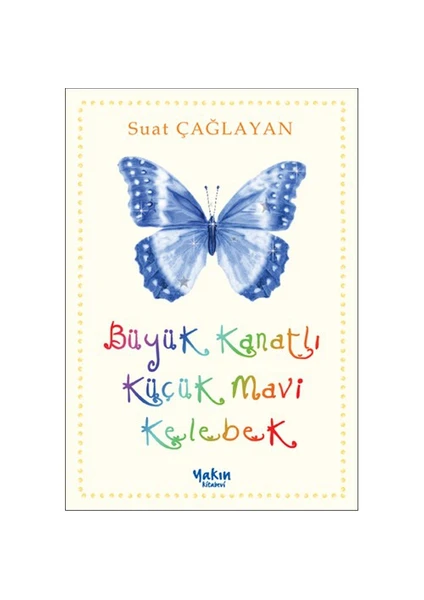 Büyük Kanatlı Küçük Mavi Kelebek-Suat Çağlayan