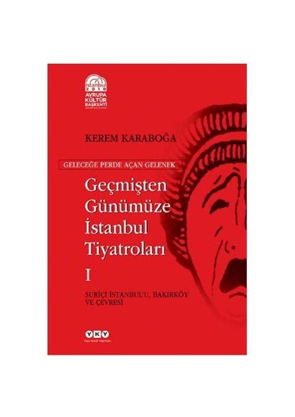 Geçmişten Günümüze İstanbul Tiyatroları (3 Cilt)