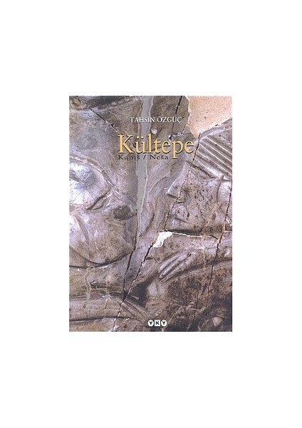 Kültepe (Ciltli) Kanis - Nesa-Tahsin Özgüç