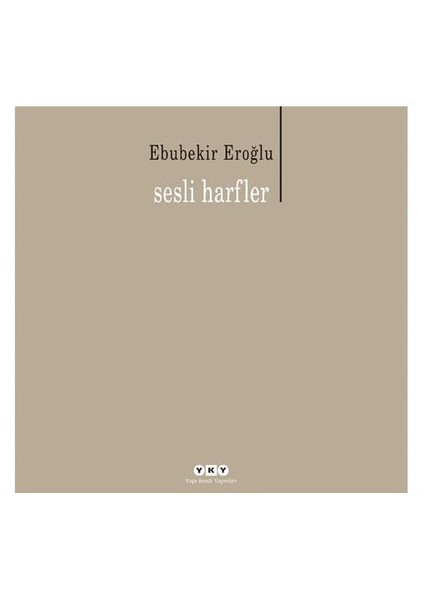 Sesli Harfler - Ebubekir Eroğlu