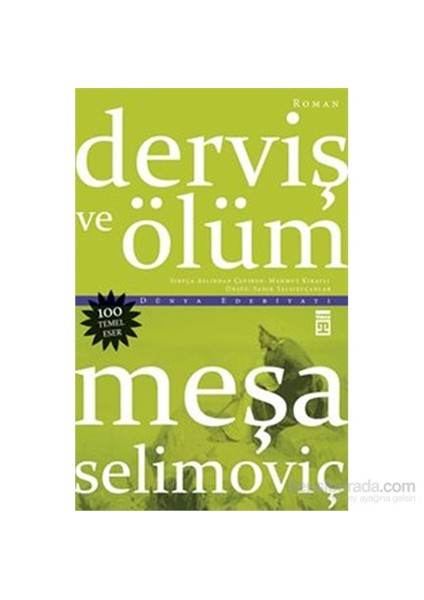 Derviş Ve Ölüm - Meşa Selimoviç