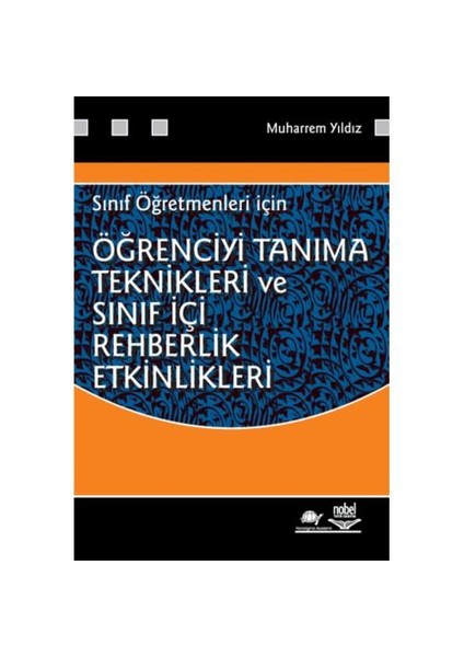 Öğrenciyi Tanıma Teknikleri Ve Sınıf İçi Rehberlik Etkinlikleri