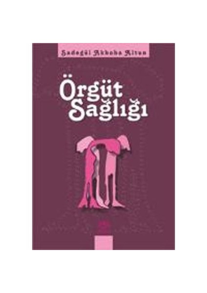 Örgüt Sağlığı