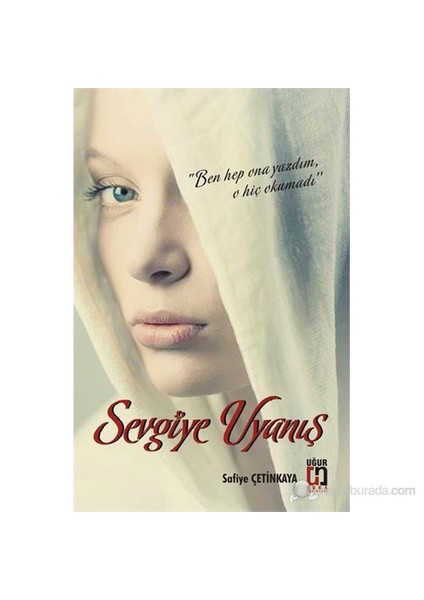 Sevgiye Uyanış-Türkan Çetin
