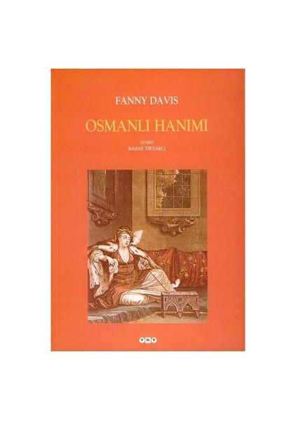 Osmanlı Hanımı-Fanny Davis
