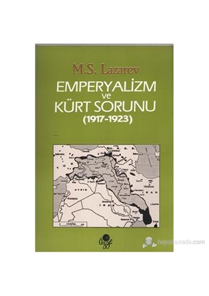 Emperyalizm Ve Kürt Sorunu (1917-1923)