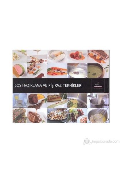 Sos Hazırlama Ve Pişirme Teknikleri