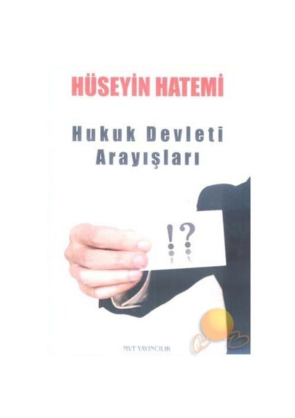 Hukuk Devleti Arayışları-Hüseyin Hatemi