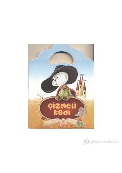 Çizmeli Kedi - (Minik Çantalı Masallar)