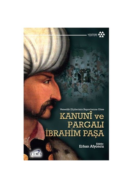 Kanuni Ve Pargalı İbrahim Paşa