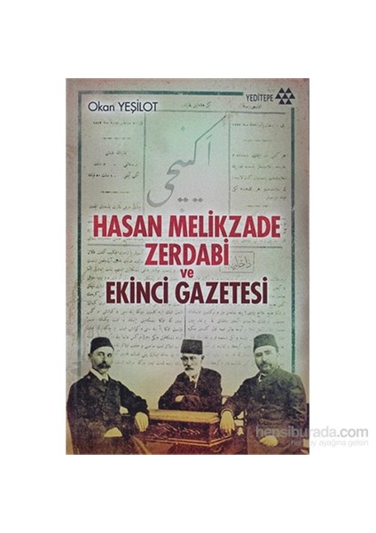 Hasan Melikzade Zerdabi Ve Ekinci Gazetesi-Okan Yeşilot