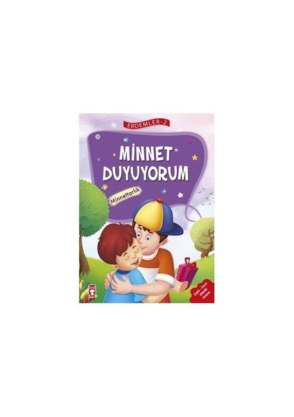Minnet Duyuyorum: Minnettarlık-Saadet Kocagöz Uzun