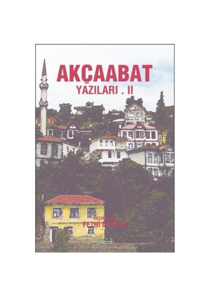 Akçaabat Yazıları II