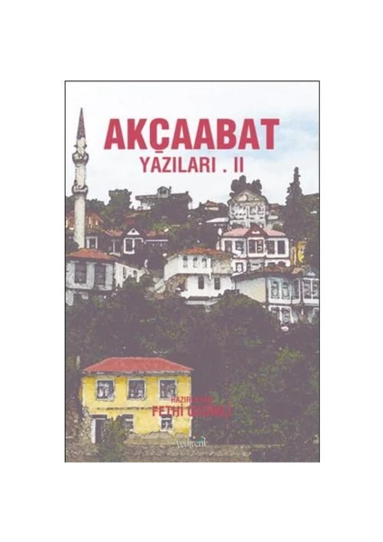 Akçaabat Yazıları II