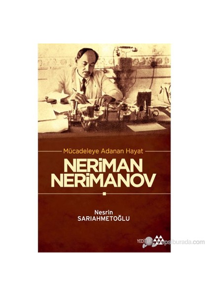 Mücadeleye Adanan Hayat: Neriman Nerimanov-Nesrin Sarıahmetoğlu